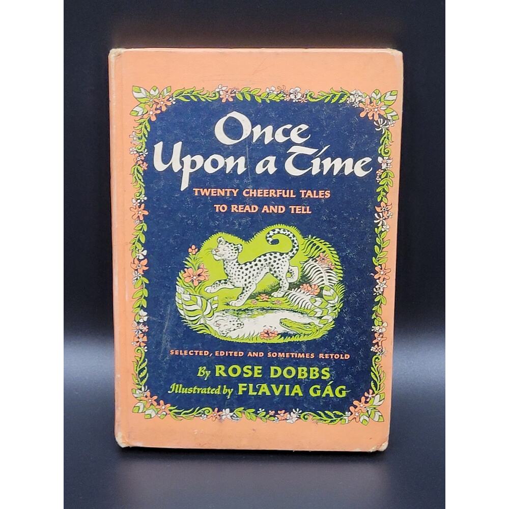 Once Upon A Time Twenty Cheerful Tales Rose Dobbs Fourth Edition Flavia Gag 1954
